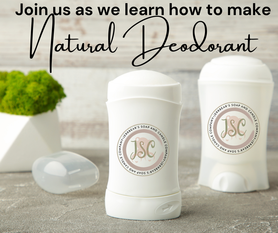 How to Make Natural Deodorant - 5/15 @ 6:30pm CST