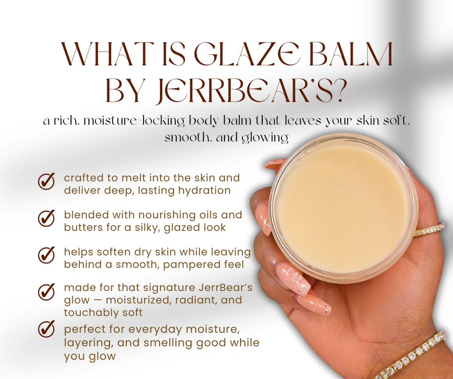 Glaze Balm by JerrBear's - 1oz & 8oz