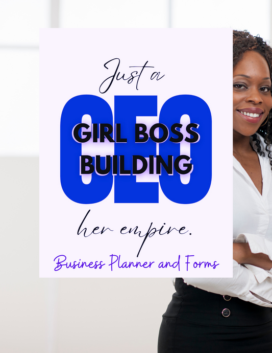 Just a Girl Boss Building Her Empire Business Planner and Forms (E-BOOK)