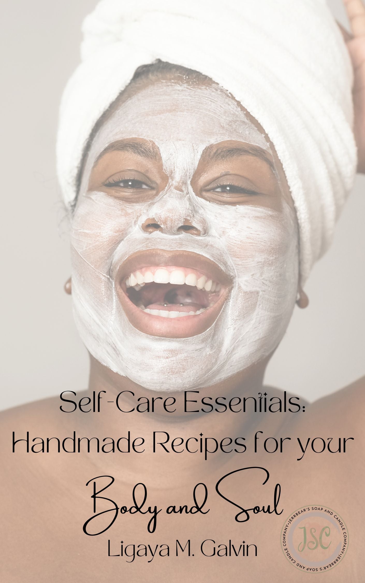 Self-Care Essentials Handmade for your Body and Soul eBook (DIGITAL COPY LANG)